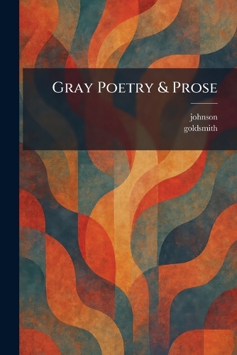 Gray Poetry & Prose