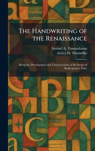The Handwriting of the Renaissance
