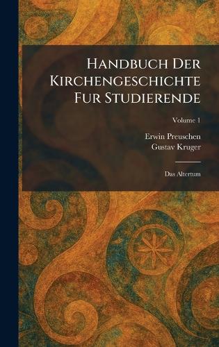 Handbuch Der Kirchengeschichte Fur Studierende