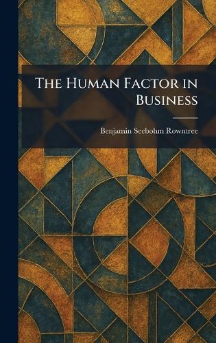 The Human Factor in Business