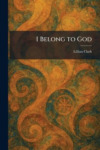 I Belong to God