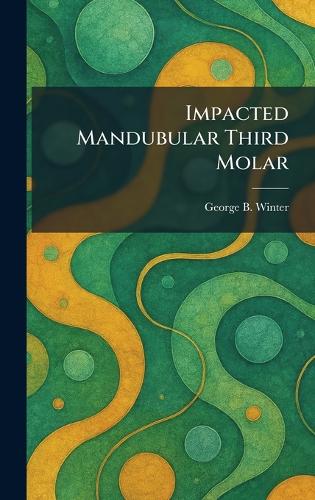 Impacted Mandubular Third Molar