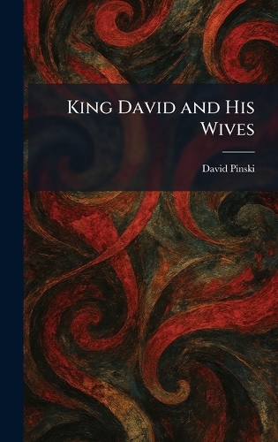 King David and His Wives