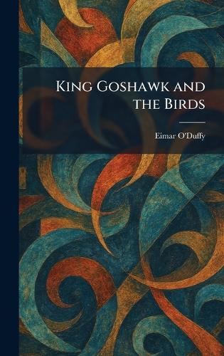 King Goshawk and the Birds