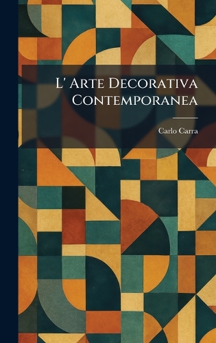 L' Arte Decorativa Contemporanea