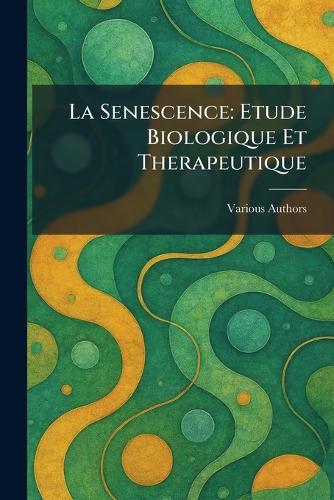 La Senescence