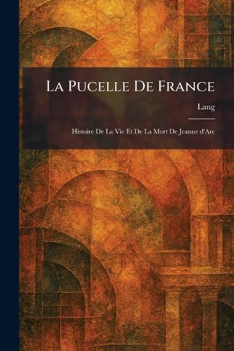 La Pucelle De France