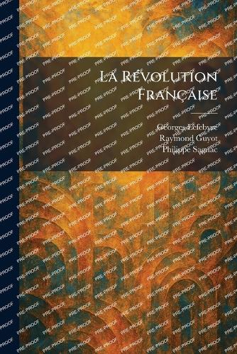 La RÃ(c)volution Française