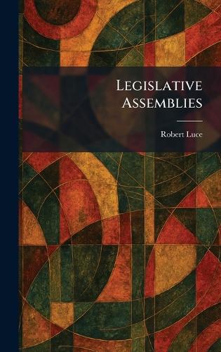 Legislative Assemblies