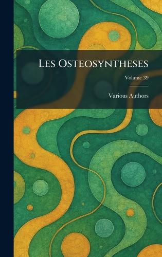 Les osteosyntheses