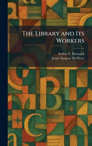 The Library and Its Workers