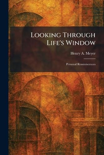 Looking Through Life's Window