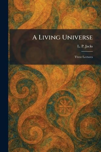 A Living Universe
