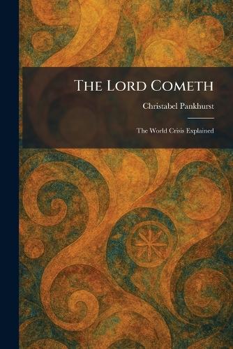 The Lord Cometh