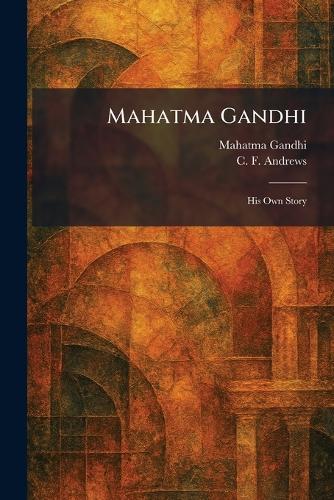 Mahatma Gandhi