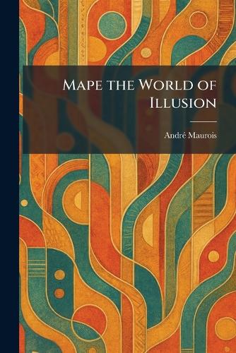 Mape the World of Illusion
