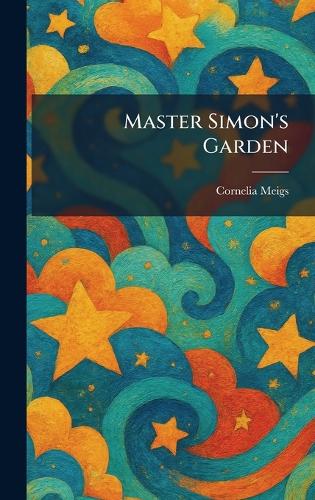 Master Simon's Garden
