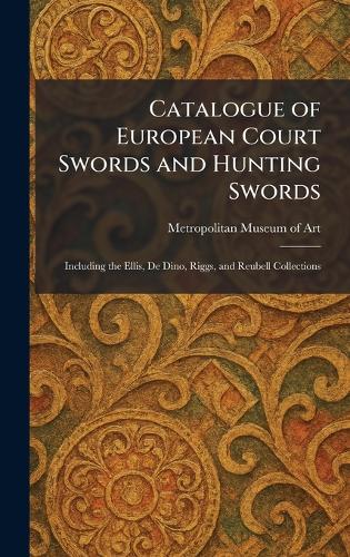 Catalogue of European Court Swords and Hunting Swords