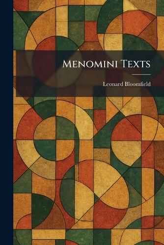 Menomini Texts