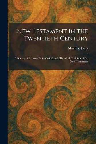 New Testament in the Twentieth Century
