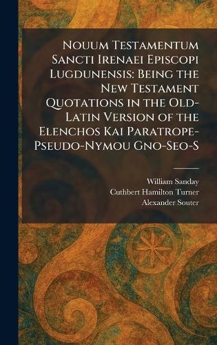 Nouum Testamentum Sancti Irenaei Episcopi Lugdunensis