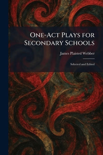 One-Act Plays for Secondary Schools