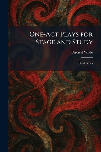 One-Act Plays for Stage and Study