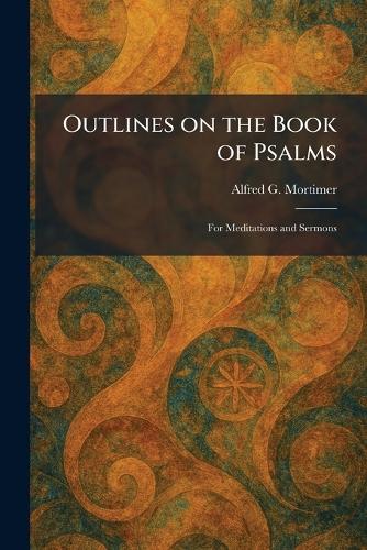 Outlines on the Book of Psalms
