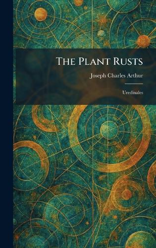 The Plant Rusts