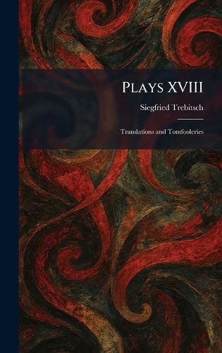 Plays XVIII