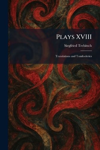 Plays XVIII
