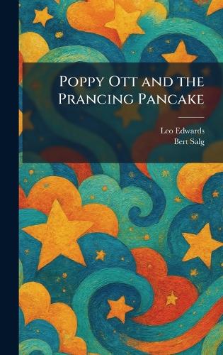 Poppy Ott and the Prancing Pancake