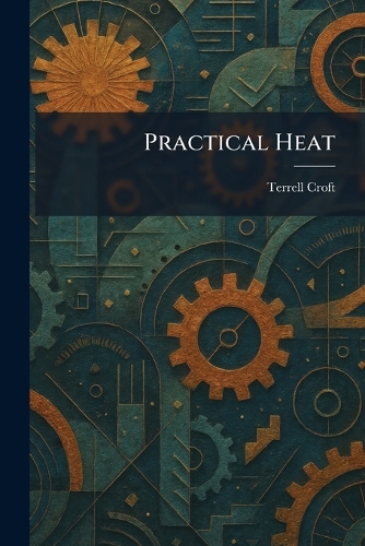 Practical Heat