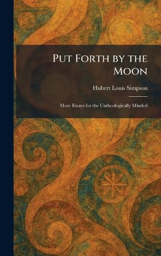Put Forth by the Moon