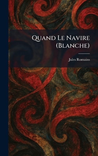 Quand Le Navire (Blanche)