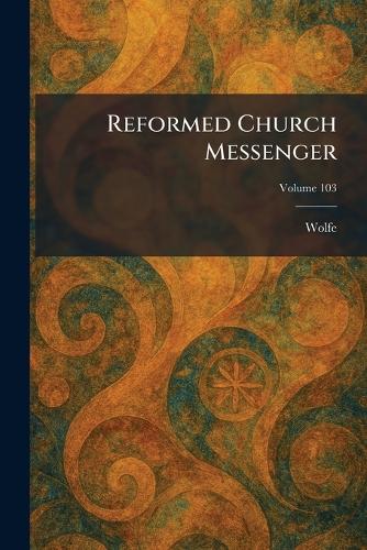 Reformed Church Messenger