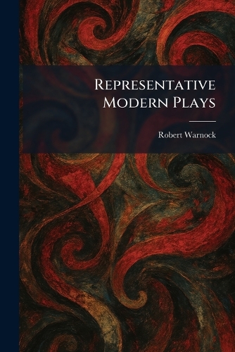 Representative Modern Plays