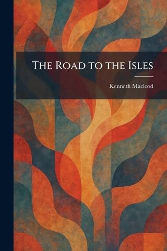 The Road to the Isles
