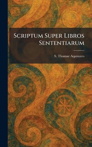 Scriptum Super Libros Sententiarum