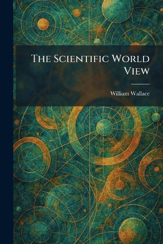 The Scientific World View