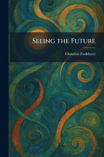 Seeing the Future