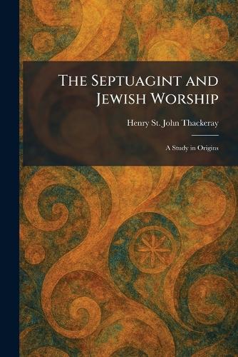 The Septuagint and Jewish Worship