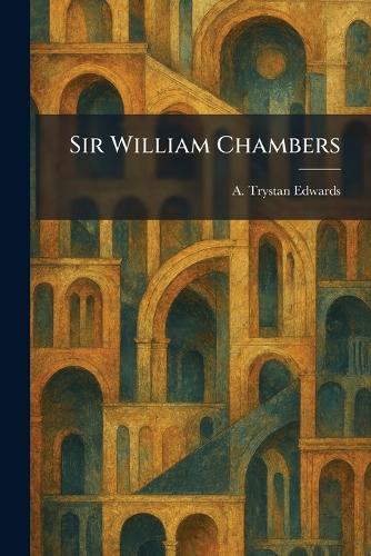Sir William Chambers