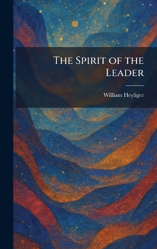 The Spirit of the Leader