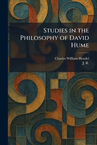 Studies in the Philosophy of David Hume