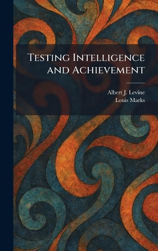 Testing Intelligence and Achievement