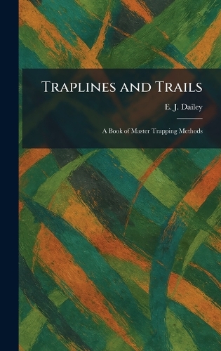 Traplines and Trails