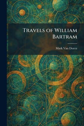 Travels of William Bartram