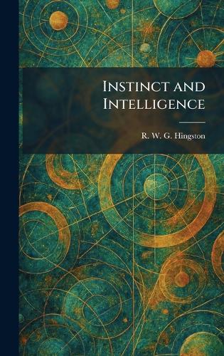 Instinct and Intelligence