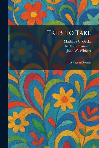 Trips to Take